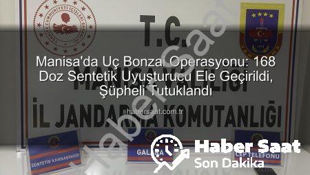 Manisa’da Uç Bonzai Operasyonu: 168 Doz Sentetik Uyuşturucu Ele Geçirildi, Şüpheli Tutuklandı