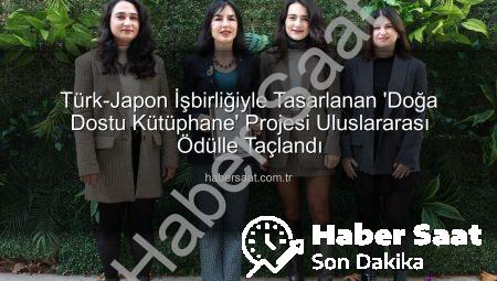 Türk-Japon İşbirliğiyle Tasarlanan ‘Doğa Dostu Kütüphane’ Projesi Uluslararası Ödülle Taçlandı