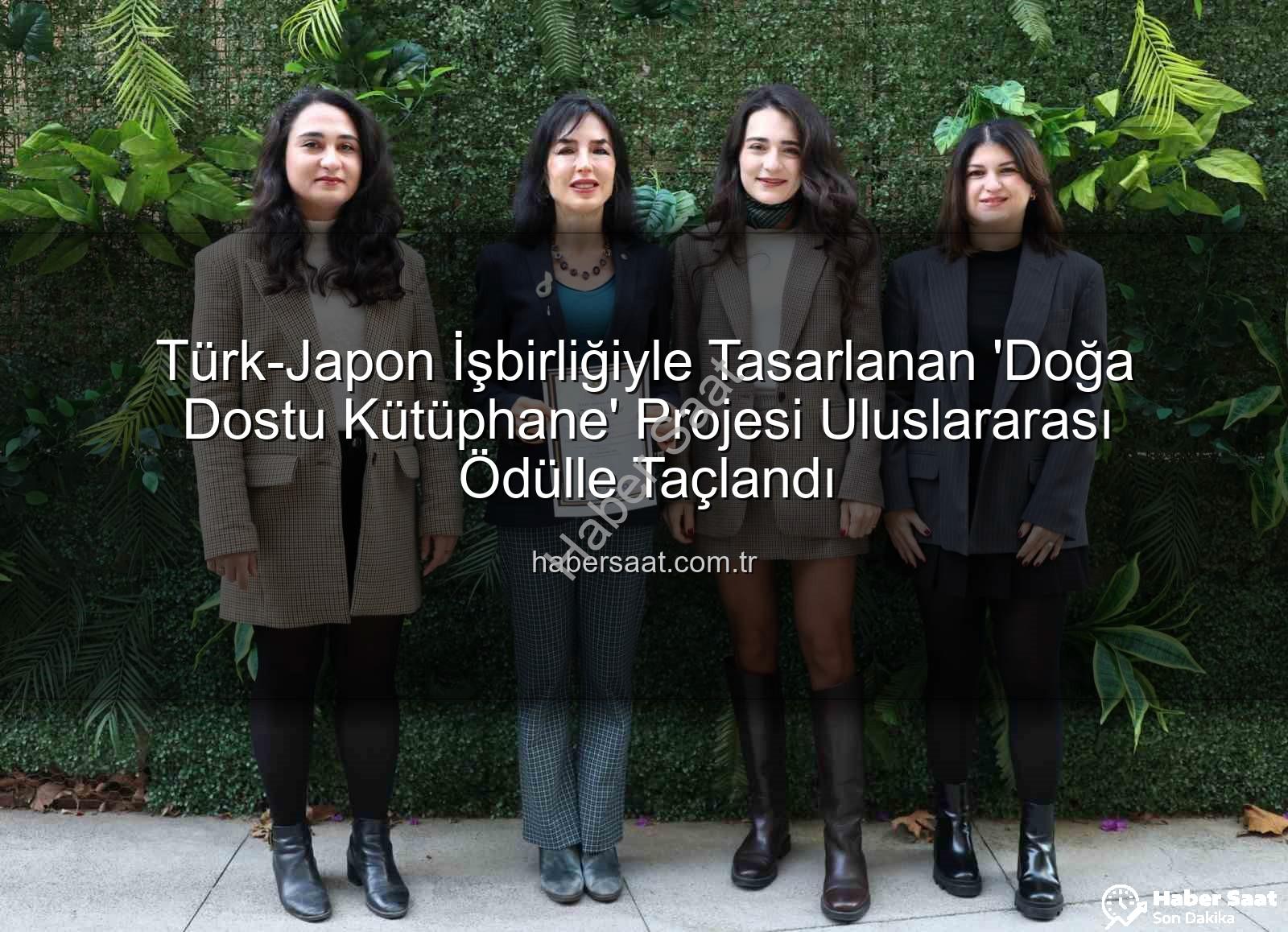 doğa dostu kütüphane - Türk-Japon İşbirliğiyle Tasarlanan 'Doğa Dostu Kütüphane' Projesi Uluslararası Ödülle Taçlandı