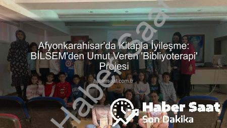 Afyonkarahisar’da Kitapla İyileşme: BİLSEM’den Umut Veren ‘Bibliyoterapi’ Projesi