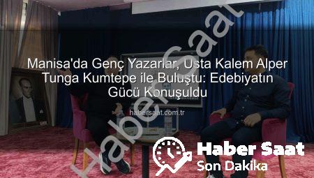 Manisa’da Genç Yazarlar, Usta Kalem Alper Tunga Kumtepe ile Buluştu: Edebiyatın Gücü Konuşuldu