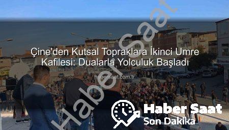 Çine’den Kutsal Topraklara İkinci Umre Kafilesi: Dualarla Yolculuk Başladı