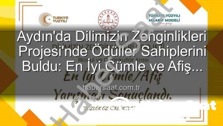 Aydın’da Dilimizin Zenginlikleri Projesi’nde Ödüller Sahiplerini Buldu: En İyi Cümle ve Afiş Yarışması Sonuçları Açıklandı