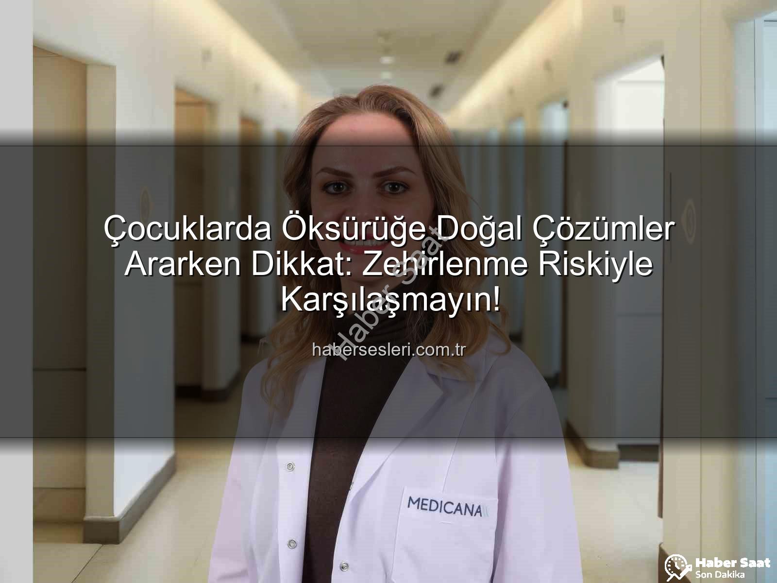 çocuklarda öksürük - Çocuklarda Öksürük Tedavisinde Doğal Yöntemler: Dikkat Edilmesi Gerekenler ve Uzman Görüşleri